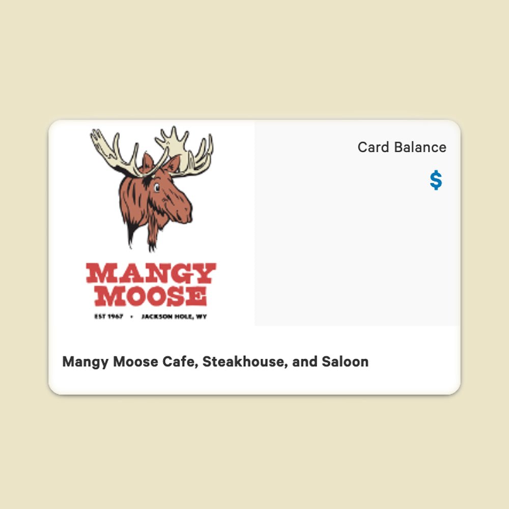 Mangy Moose Merchandise Gift Card - The Mangy Moose